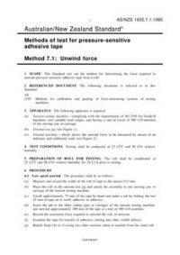 AS/NZS 1635.7.1: 06/05/1995 Methods of test for pressure-sensitive adhesive tape, Method 7.1: Unwind force
