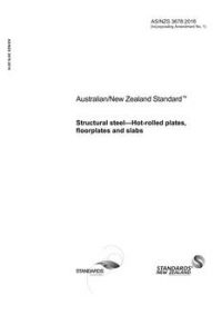 AS/NZS 3678: 04/05/2016 Structural steel – Hot-rolled plates, floorplates and slabs