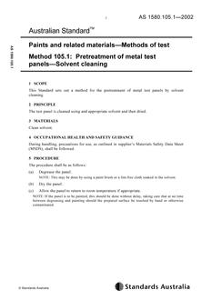 AS 1580.105.1: 12/13/2002 Paints and related materials – Methods of test, Method 105.1: Pretreatment of metal test panels – Solvent cleaning