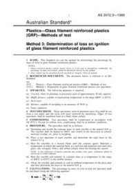 AS 3572.3: 12/31/1988 Plastics – Glass filament reinforced plastics (GRP) – Methods of test, Method 3: Determination of loss on ignition of glass filament reinforced plastics