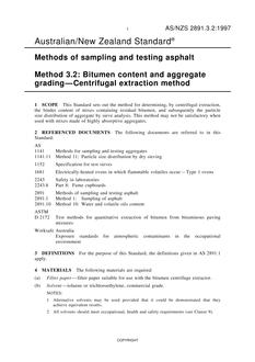 AS/NZS 2891.3.2: 05/05/1997 Methods of sampling and testing asphalt, Method 3.2: Bitumen content and aggregate grading – Centrifugal extraction method