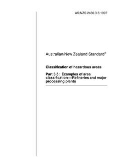 AS/NZS 2430.3.5: 12/05/1997 Classification of hazardous areas, Part 3.5: Examples of area classification – Refineries and major processing plants