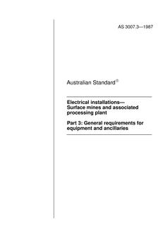 AS 3007.3: 12/31/1986 Electrical installations – Surface mines and associated processing plant – General requirements for equipment and ancillaries