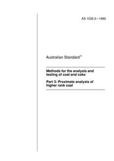 AS 1038.3: 12/31/1988 Coal and coke – Analysis and testing – Proximate analysis of higher rank coal