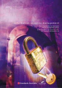AS/NZS 7799.2: 02/11/2003 Information security management, Part 2: Specification for information security management systems