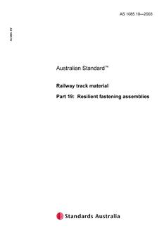 AS 1085.19: 02/14/2003 Railway track material, Part 19: Resilient fastening assemblies
