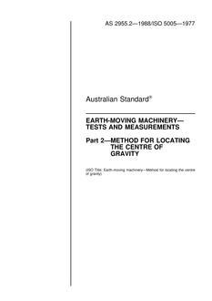 AS 2955.2: 01/01/1988 Earth-moving machinery – Tests and measurements, Part 2: Method for locating the centre of gravity
