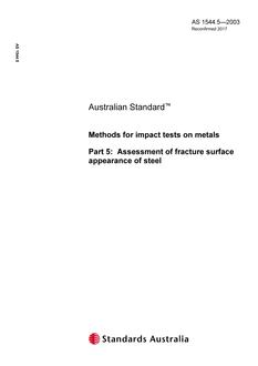 AS 1544.5: 09/19/2003 Methods for impact tests on metals, Part 5: Assessment of fracture surface appearance of steel