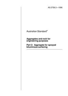 AS 2758.2: 01/01/1996 Aggregates and rock for engineering purposes – Aggregate for sprayed bituminous surfacing