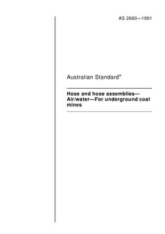 AS 2660: 12/31/1990 Hose and hose assemblies – Air/water – For underground coal mines