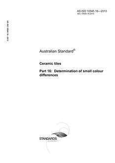 AS ISO 10545.16: 03/06/2013 Ceramic tiles, Part 16: Determination of small colour differences
