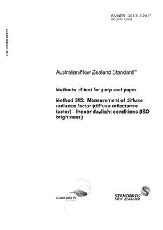 AS/NZS 1301.515: 05/01/2017 Methods of test for pulp and paper, Method 515: Measurement of diffuse radiance factor (diffuse reflectance factor) – Indoor daylight conditions (ISO brightness)