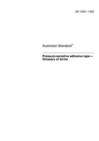 AS 1230: 12/20/1993 Pressure-sensitive adhesive tape – Glossary of terms