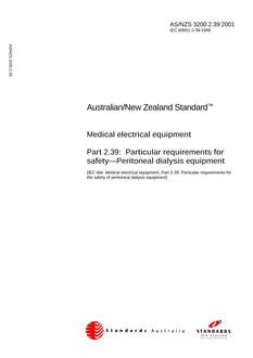 AS/NZS 3200.2.39: 08/06/2001 Medical electrical equipment, Part 2.39: Particular requirements for safety – Peritoneal dialysis equipment