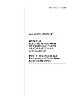 AS 1360.11: 12/31/1979 Rotating electrical machines of particular types or for particular applications – Dimensions and performance of small power electrical machines