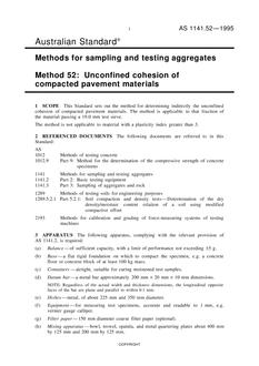 AS 1141.52: 01/01/1995 Methods for sampling and testing aggregates – Unconfined cohesion of compacted pavement materials