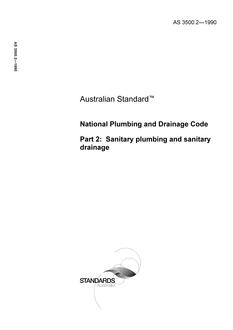 AS 3500.2: 09/30/1990 National Plumbing and Drainage Code, Part 2: Sanitary plumbing and sanitary drainage AS 3500.2: 09/30/1990 National Plumbing and Drainage Code, Part 2: Sanitary plumbing and sanitary drainage