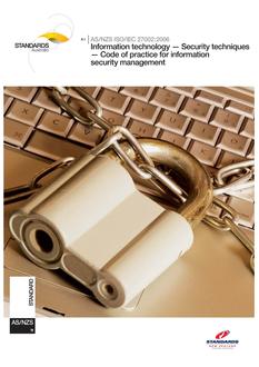 AS/NZS ISO/IEC 27002: 07/06/2006 Information technology – Security techniques – Code of practice for information security management