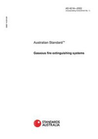 AS 4214: 11/13/2002 Gaseous fire extinguishing systems