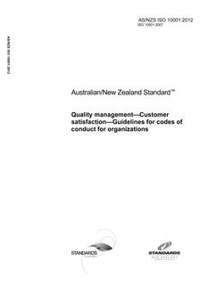 AS/NZS ISO 10001: 03/02/2012 Quality management – Customer satisfaction – Guidelines for codes of conduct for organizations