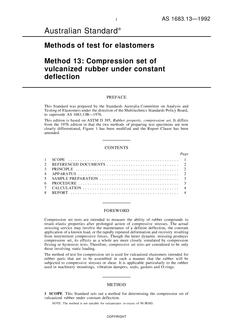 AS 1683.13: 01/01/1992 Methods of test for elastomers – Compression set of vulcanized rubber under constant deflection