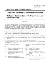 AS/NZS 2111.2: 08/05/1996 Textile floor coverings – Tests and measurements, Method 2: Determination of thickness loss under dynamic loading