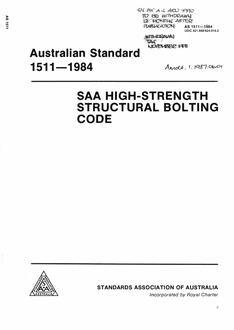 AS 1511: 01/01/1984 Use of high-strength bolts in steel structures (known as the SAA High-strength Structural Bolting Code)