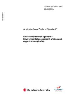 AS/NZS ISO 14015: 07/25/2003 Environmental management – Environmental assessment of sites and organizations (EASO)