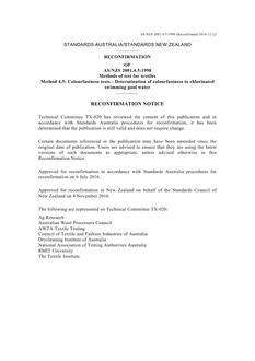 AS/NZS 2001.4.5: 10/05/1998 Methods of test for textiles, Method 4.5: Colourfastness tests – Determination of colourfastness to chlorinated swimming pool water