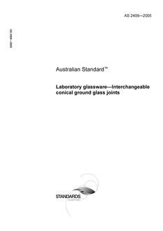 AS 2409: 01/01/2005 Laboratory glassware – Interchangeable conical ground glass joints