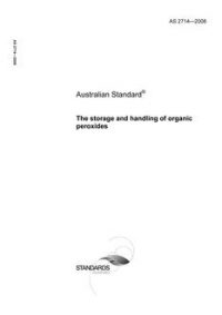 AS 2714: 10/21/2008 The storage and handling of organic peroxides