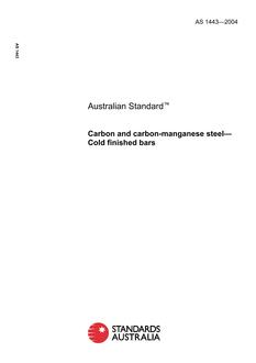 AS 1443: 02/18/2004 Carbon and carbon-manganese steel – Cold finished bars