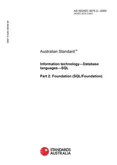 AS ISO IEC 9075.2: 01/01/2005 Information technology – Database languages – SQL, Part 2: Foundation (SQL/Foundation)