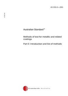 AS 2331.0: 01/01/2001 Methods of test for metallic and related coatings, Part 0: Introduction and list of methods