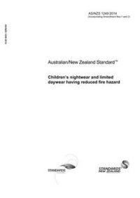 AS 1249: 06/30/2014 Children’s nightwear and limited daywear having reduced fire hazard