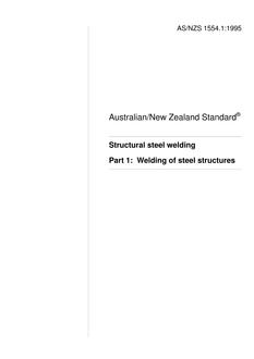 AS/NZS 1554.1: 10/05/1995 Structural steel welding, Part 1: Welding of steel structures