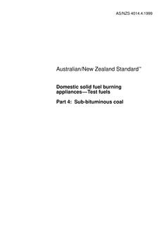 AS/NZS 4014.4: 07/05/1999 Domestic solid fuel burning appliances – Test fuels, Part 4: Sub-bituminous coal