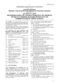 AS 1937.11: 01/01/1977 Methods of test for sealers and adhesives for automotive purposes – Determination of characteristics of medium to heavy bodied sealers resistant to embrittlement from ageing