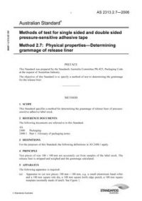 AS 2313.2.7: 07/26/2006 Methods of test for single sided and double sided pressure-sensitive adhesive tape, Method 2.7: Physical properties – Determining grammage of release liner