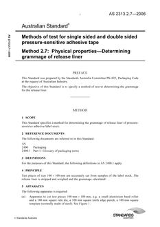 AS 2313.2.7: 07/26/2006 Methods of test for single sided and double sided pressure-sensitive adhesive tape, Method 2.7: Physical properties – Determining grammage of release liner