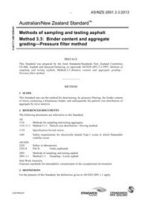 AS/NZS 2891.3.3: 07/10/2013 Methods of sampling and testing asphalt, Method 3.3: Binder content and aggregate grading – Pressure filter method