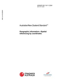 AS/NZS ISO 19111: 07/08/2004 Geographic information – Spatial referencing by coordinates