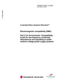 AS/NZS 61000.2.12: 12/29/2003 Electromagnetic compatibility (EMC), Part 2.12: Environment – Compatibility levels for low-frequency conducted disturbances and signalling in public medium-voltage power supply systems
