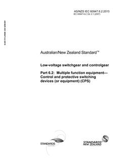 AS/NZS IEC 60947.6.2: 06/29/2015 Low-voltage switchgear and controlgear, Part 6.2: Multiple function equipment – Control and protective switching devices (or equipment) (CPS)