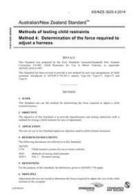 AS/NZS 3629.4: 08/18/2014 Methods of testing child restraints, Method 4: Determination of the force required to adjust a harness