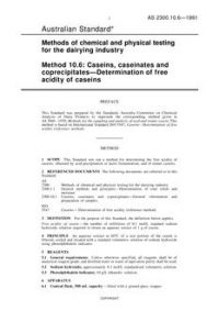 AS 2300.10.6: 12/31/1990 Methods of chemical and physical testing for the dairying industry, Method 10.6: Caseins, caseinates and coprecipitates – Determination of free acidity of caseins