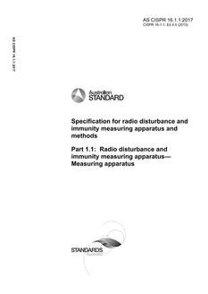 AS CISPR 16.1.1: 05/22/2017 Specification for radio disturbance and immunity measuring apparatus and methods, Part 1.1: Radio disturbance and immunity measuring apparatus – Measuring apparatus