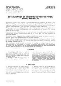 AS 1301.457S: 01/01/1992 Methods of test for pulp and paper – Determination of moisture content in paper, board and pulps