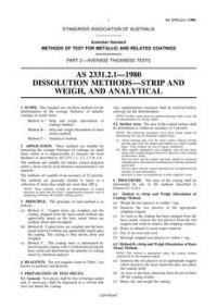AS 2331.2.1: 12/31/1979 Methods of test for metallic and related coatings – Dissolution methods – Strip and weigh, and analytical, Part 2.1: Average thickness tests
