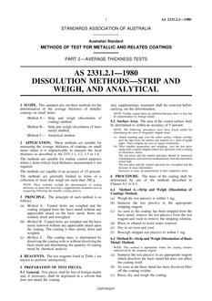 AS 2331.2.1: 12/31/1979 Methods of test for metallic and related coatings – Dissolution methods – Strip and weigh, and analytical, Part 2.1: Average thickness tests AS 2331.2.1: 12/31/1979 Methods of test for metallic and related coatings – Dissolution methods – Strip and weigh, and analytical, Part 2.1: Average thickness tests
